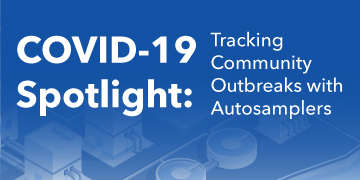 Tracking COVID-19 Community Outbreaks with Autosamplers
